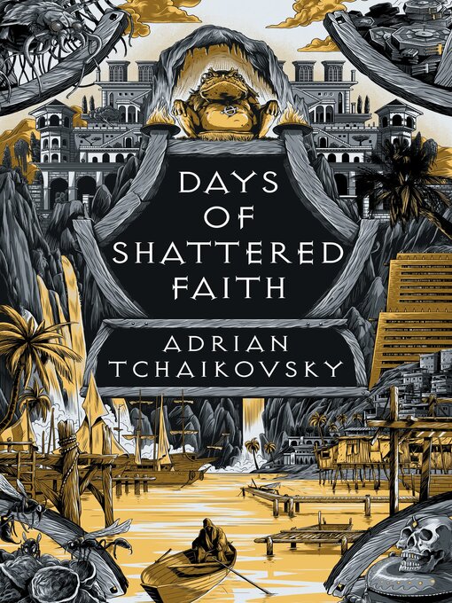 Title details for Days of Shattered Faith by Adrian Tchaikovsky - Available